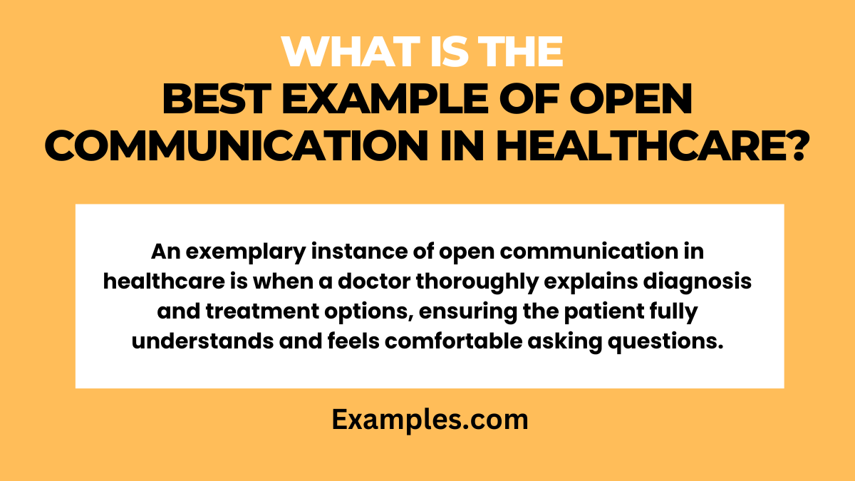 what is the best example of open communication in healthcare
