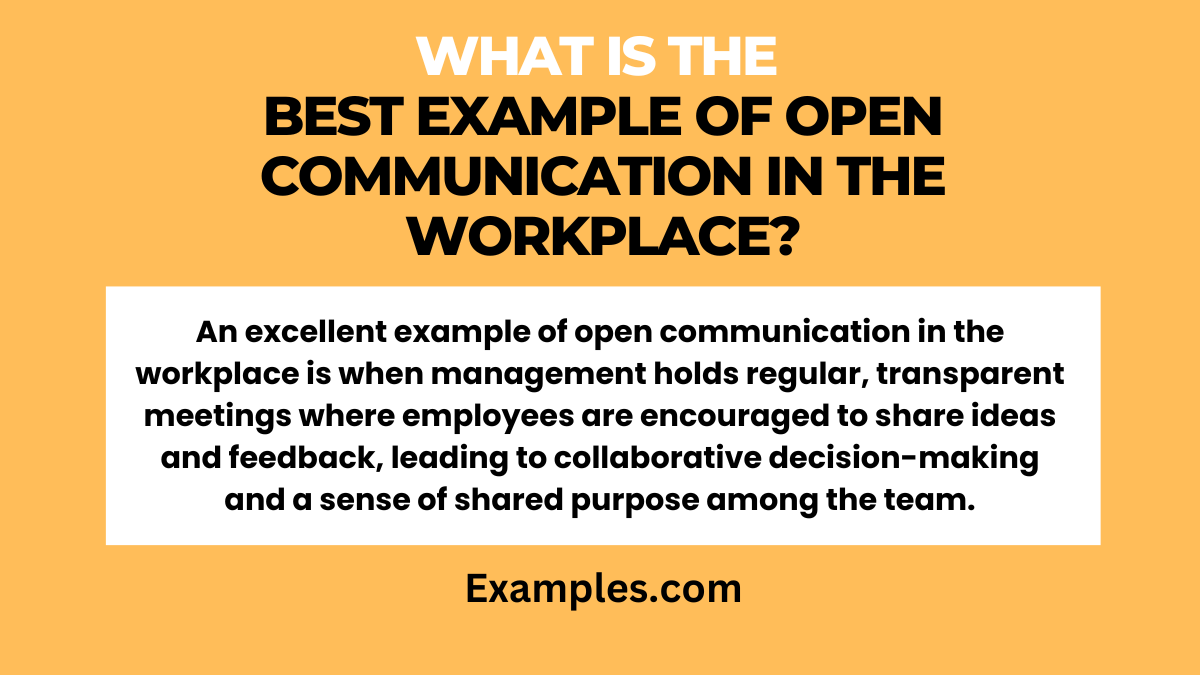 what is the best example of open communication in the workplace