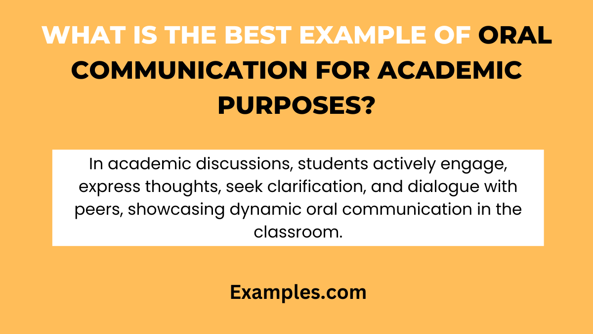 what is the best example of oral communication for academic purposes