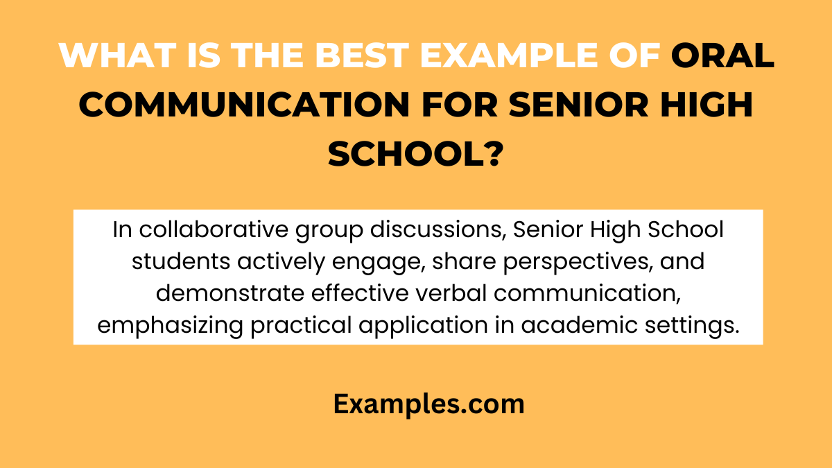 what is the best example of oral communication for senior high school