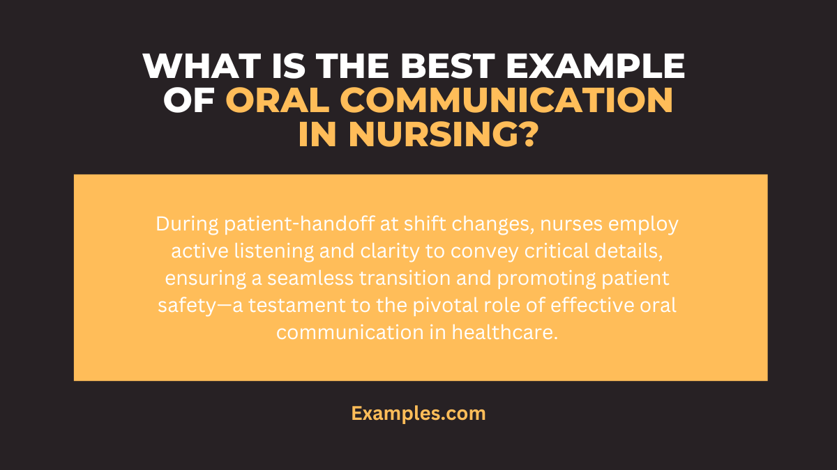 what is the best example of oral communication in nursing