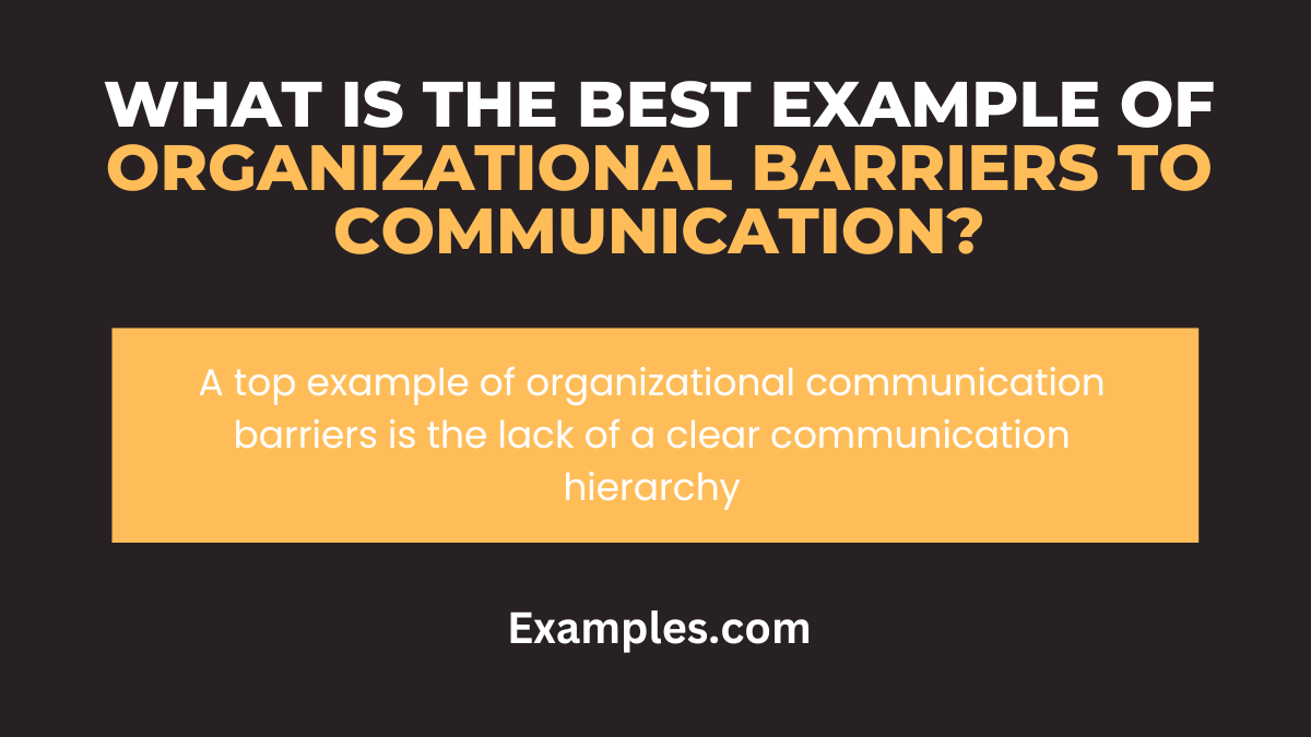 Organizational Barriers to Communication 19+ Examples, How to