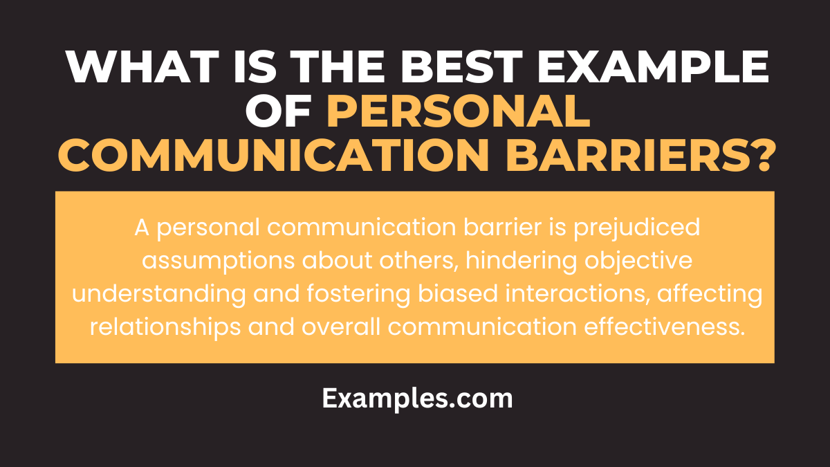 What is the Best Example of Personal Communication Barriers