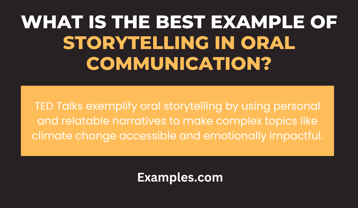 what is the best example of storytelling in oral communication