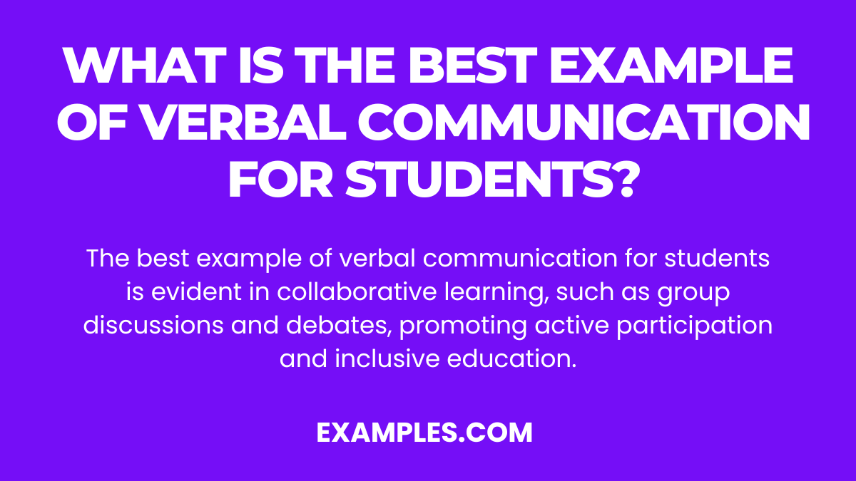 what is the best example of verbal communication for students