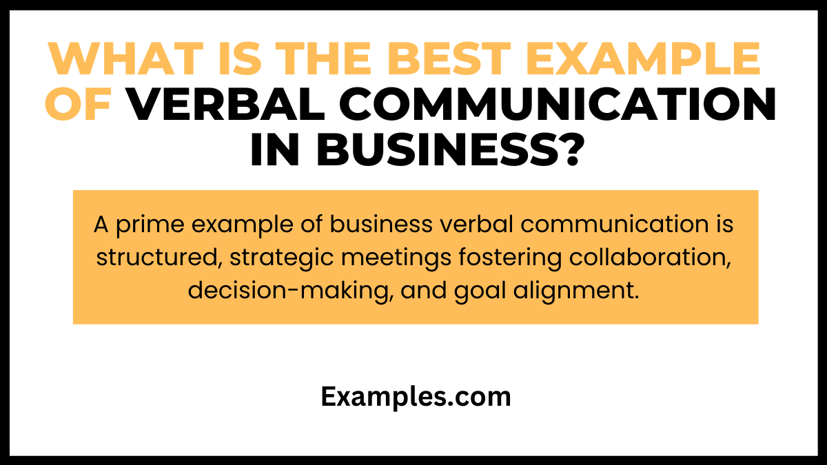what is the best example of verbal communication in business