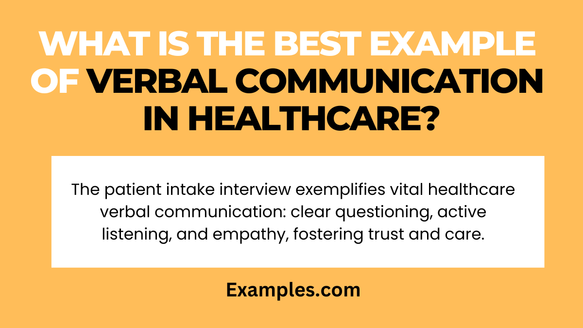 what is the best example of verbal communication in healthcare