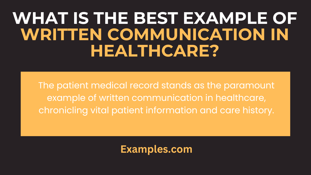 what is the best example of written communication in healthcare