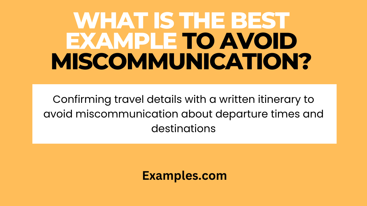 what is the best example to avoid miscommunication