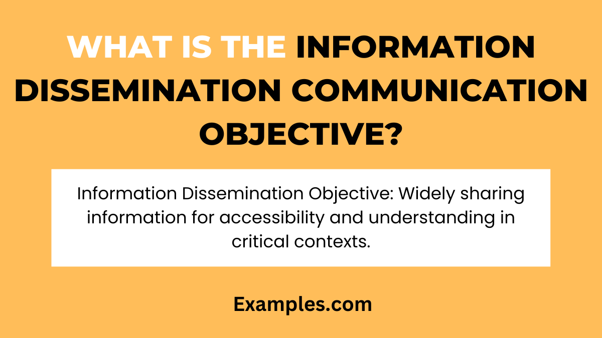 what is the information dissemination communication objective