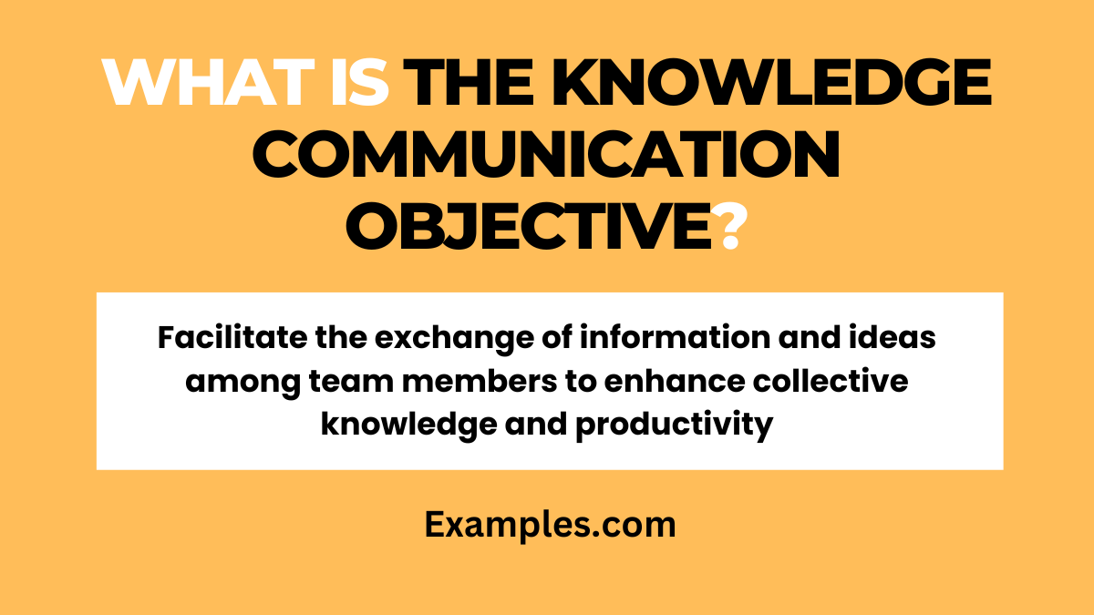 What is the Knowledge Communication Objective