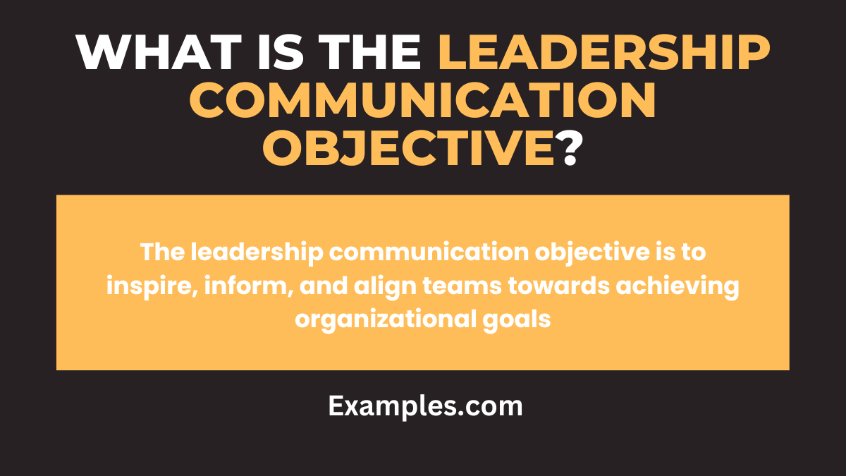 what is the leadership communication objective