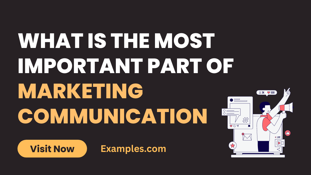 What is the Most Important Part of Marketing Communication