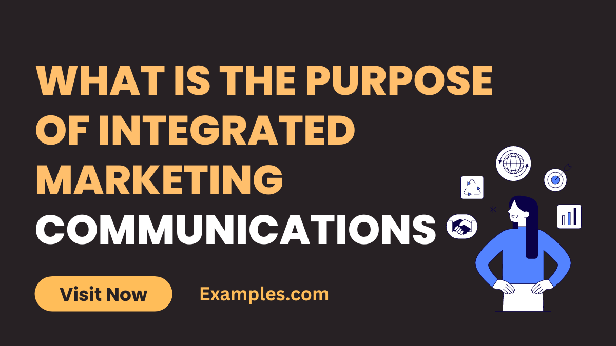 What is the Purpose of Integrated Marketing Communications 1