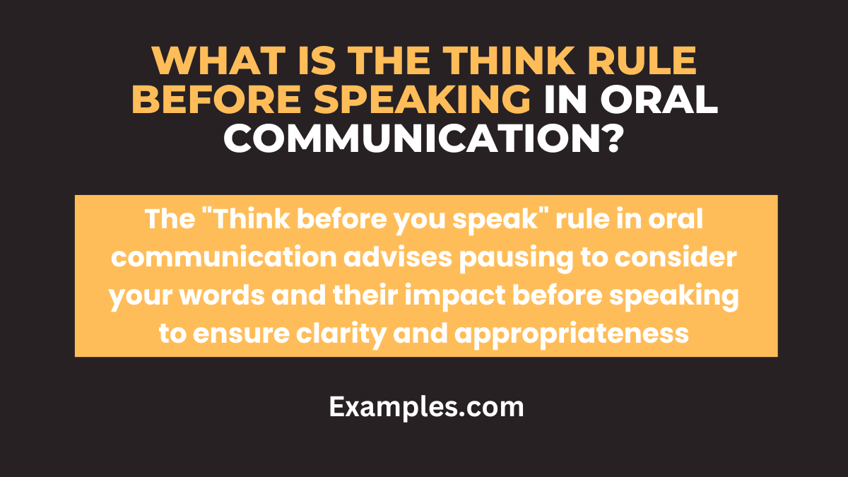what is the think rule before speaking in oral communication