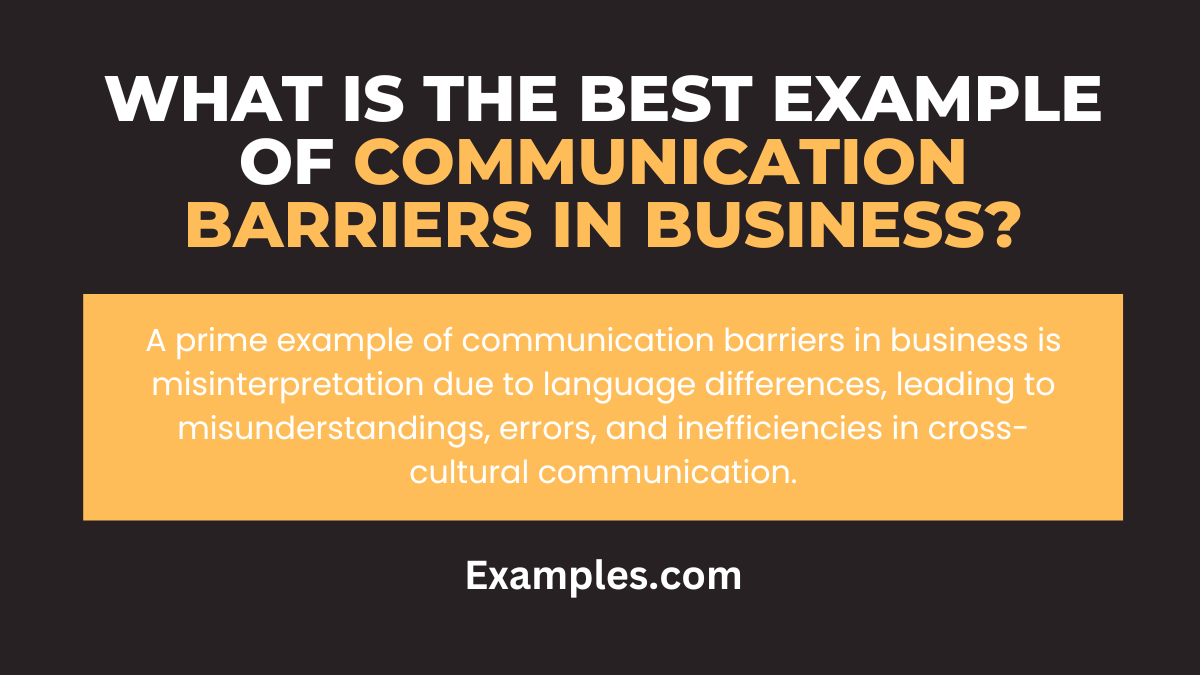 what is the best example of communication barriers in business 1