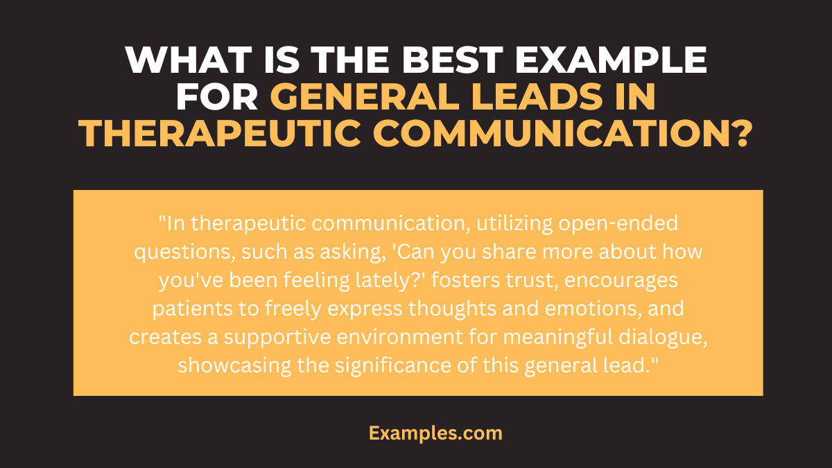 General Leads in Therapeutic Communication 19+ Examples, Tips