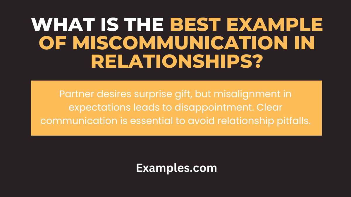 what is the best example of miscommunication in relationships