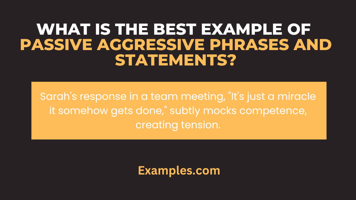Passive Aggressive Phrases and Statements 19+ Examples