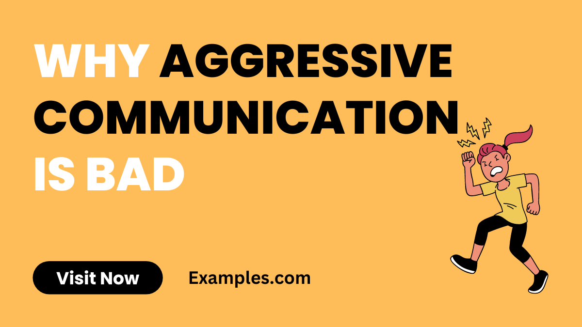 Why Aggressive Communication is Bad