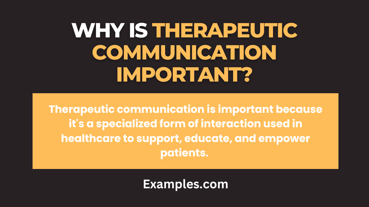 Why Is Therapeutic Communication Important