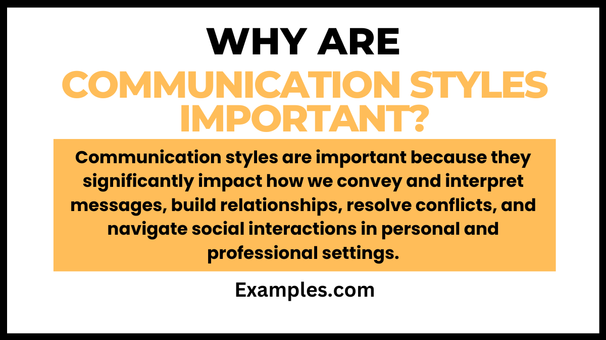 why are communication styles important