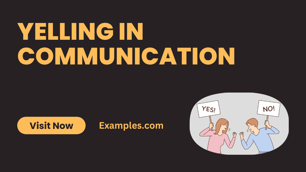 Yelling in Communication