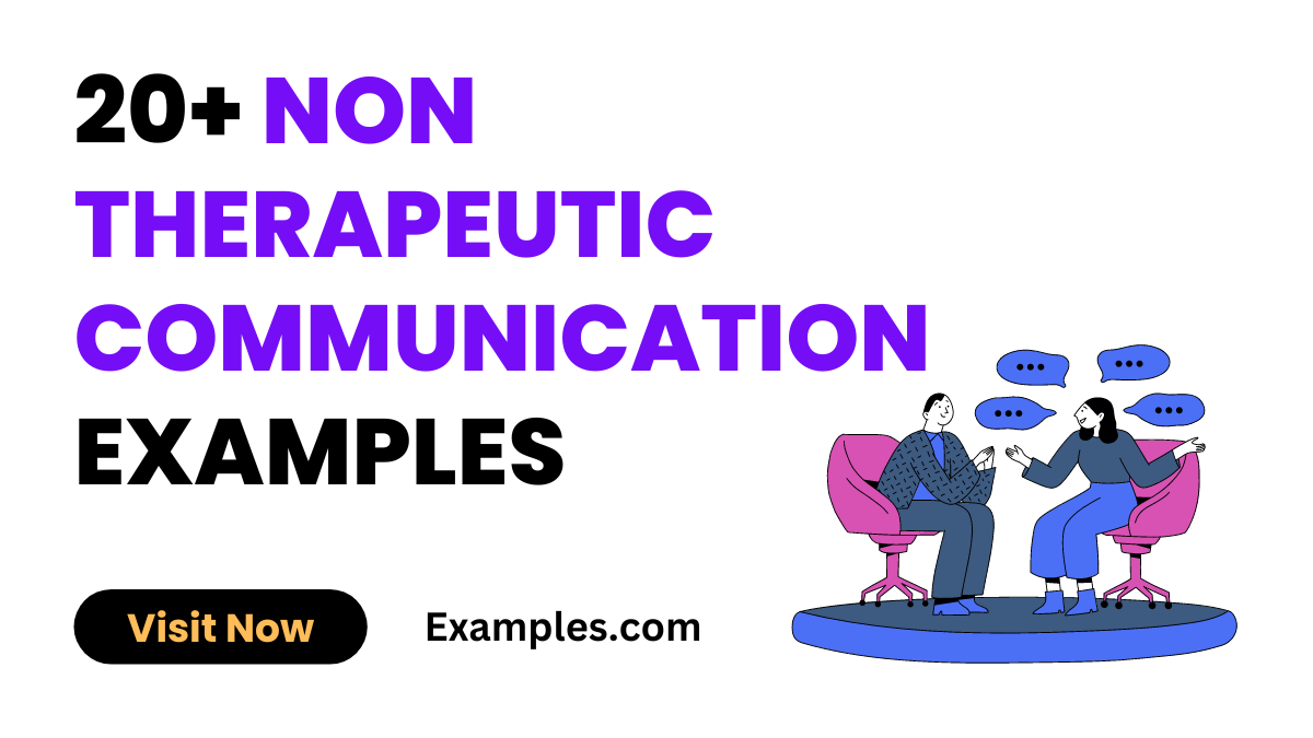non Therapeutic Communication examples