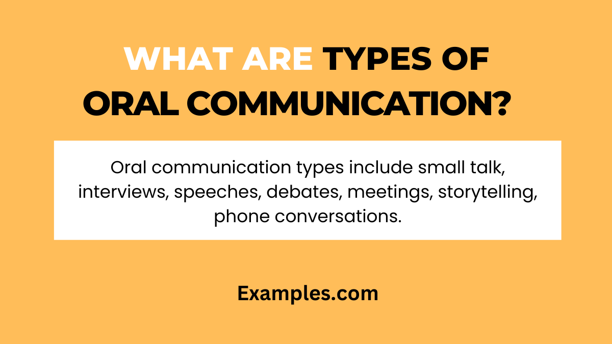 what are Types of Oral Communications