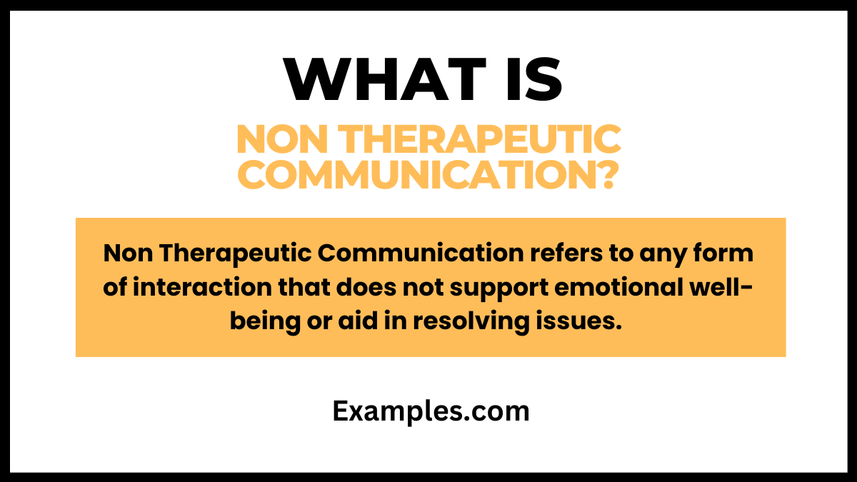 what is Non Therapeutic Communication