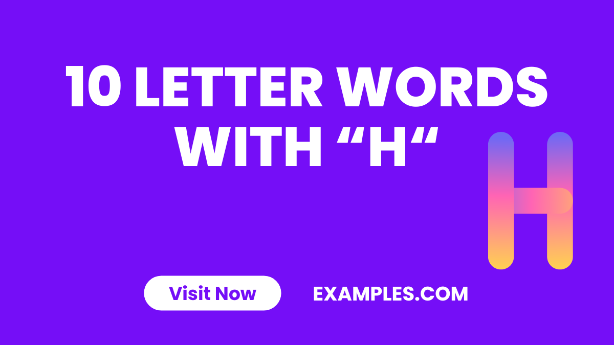 10 Letters Word With H