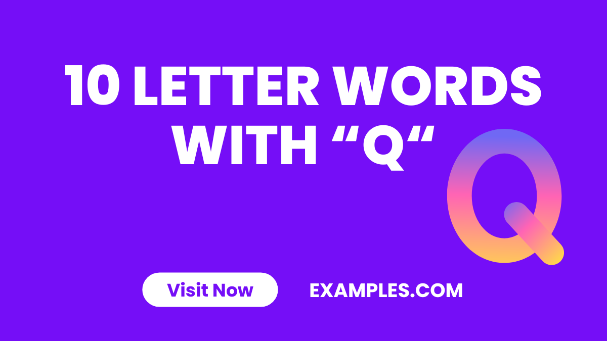 10 Letters Words With Q