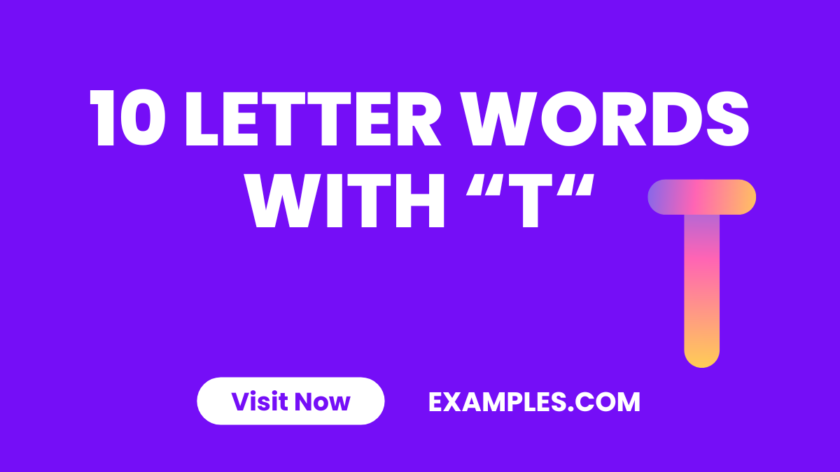 10 Letters Words With T