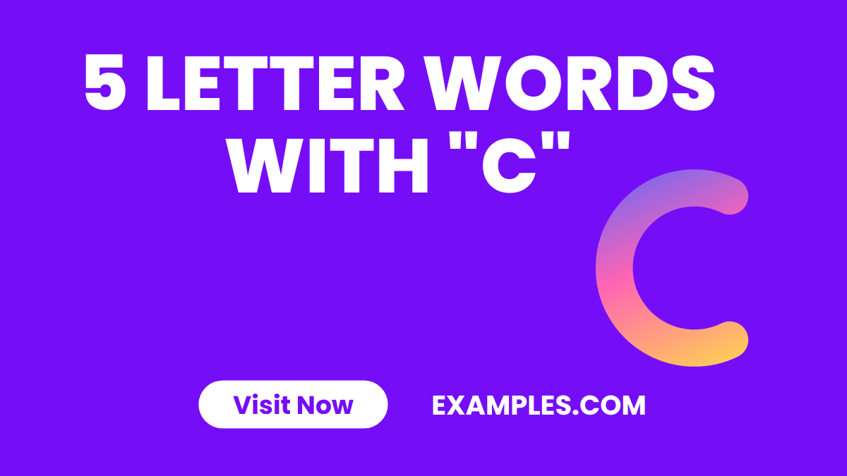 5 Letter Words With C