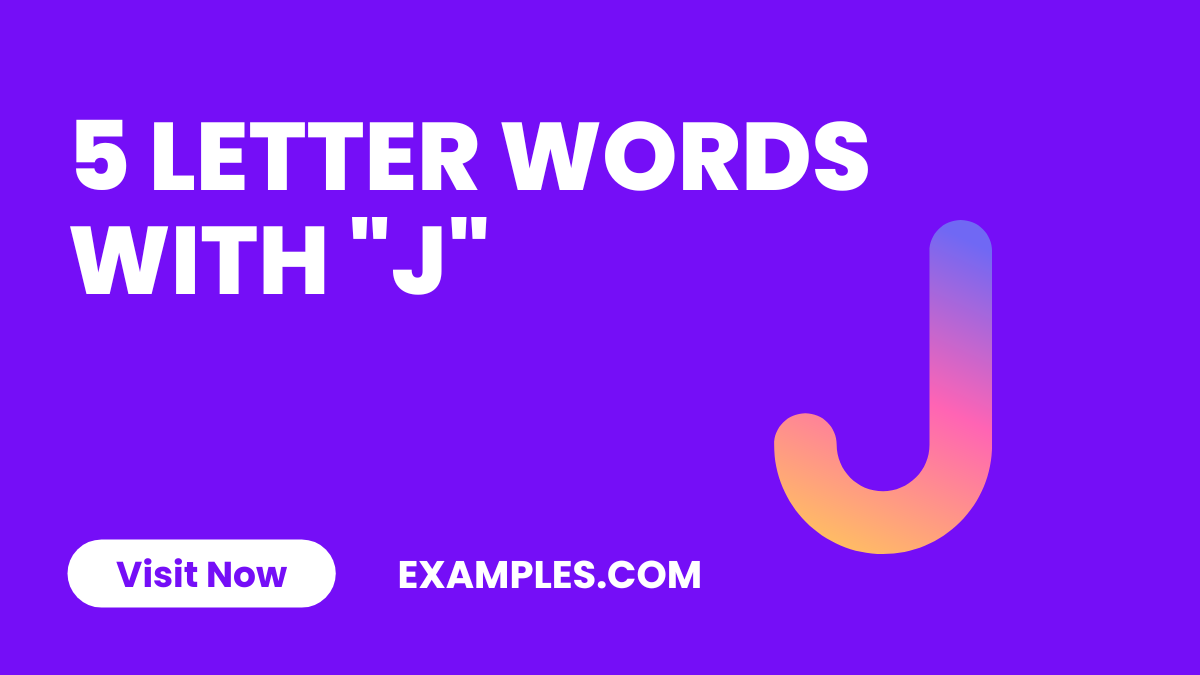 5 Letter Words With J