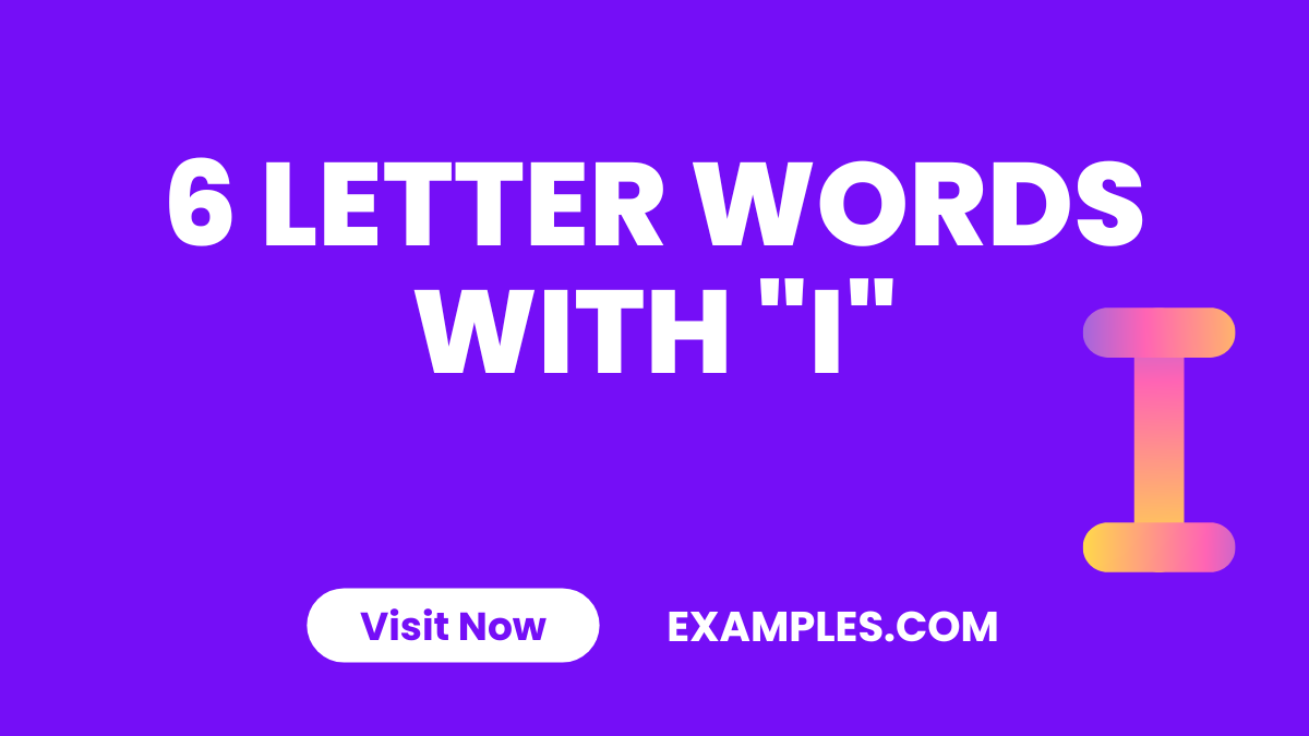 6 Letter Words with I