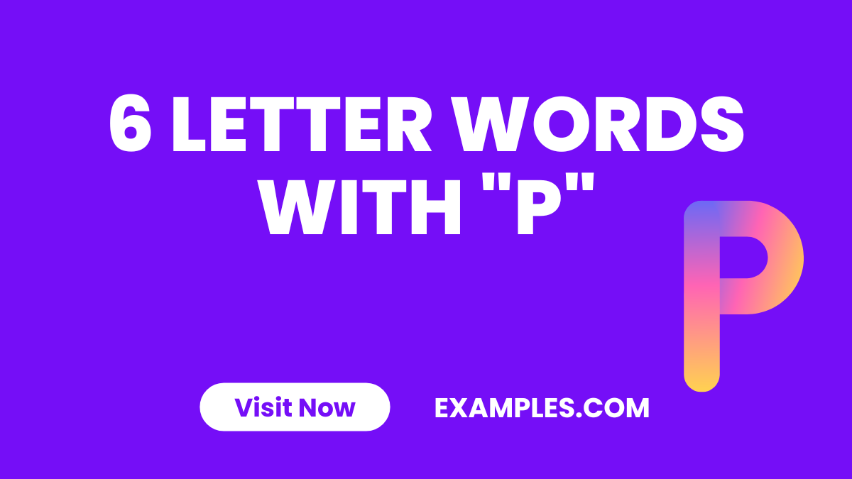 6 Letter Words with P