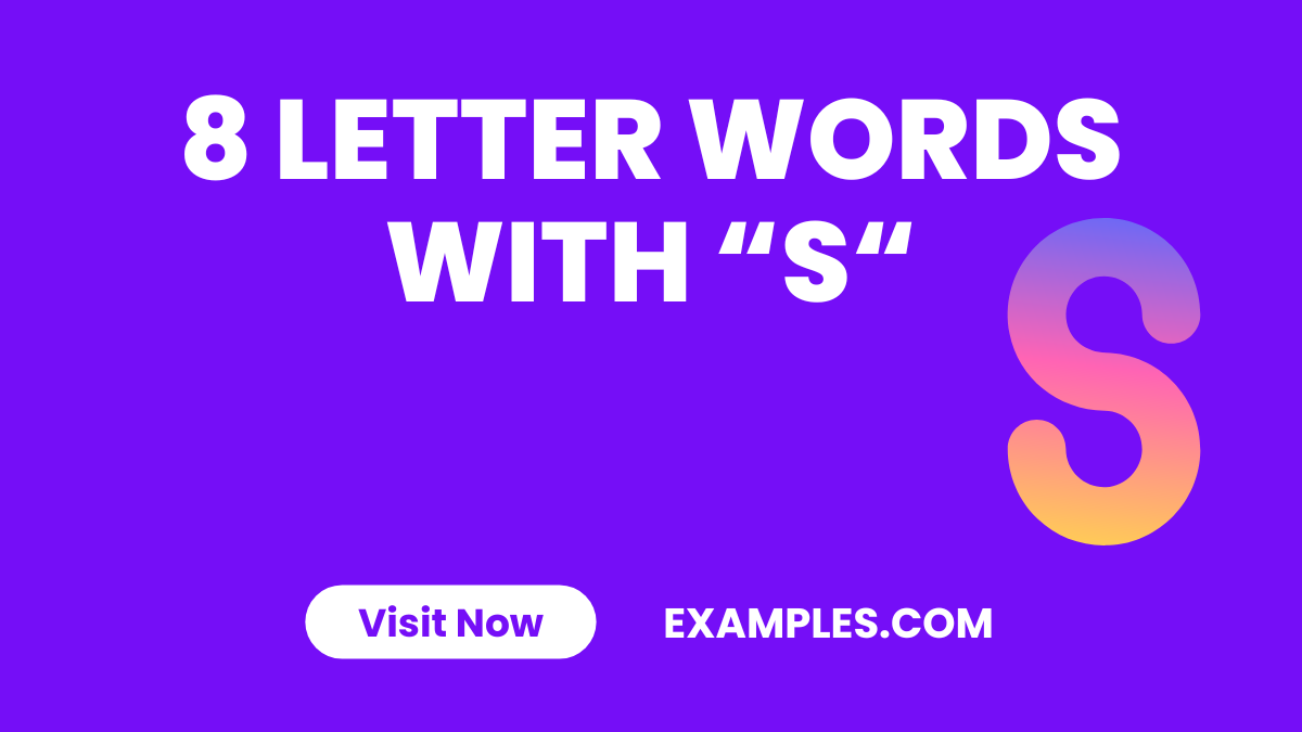 8 Le tter Words with S