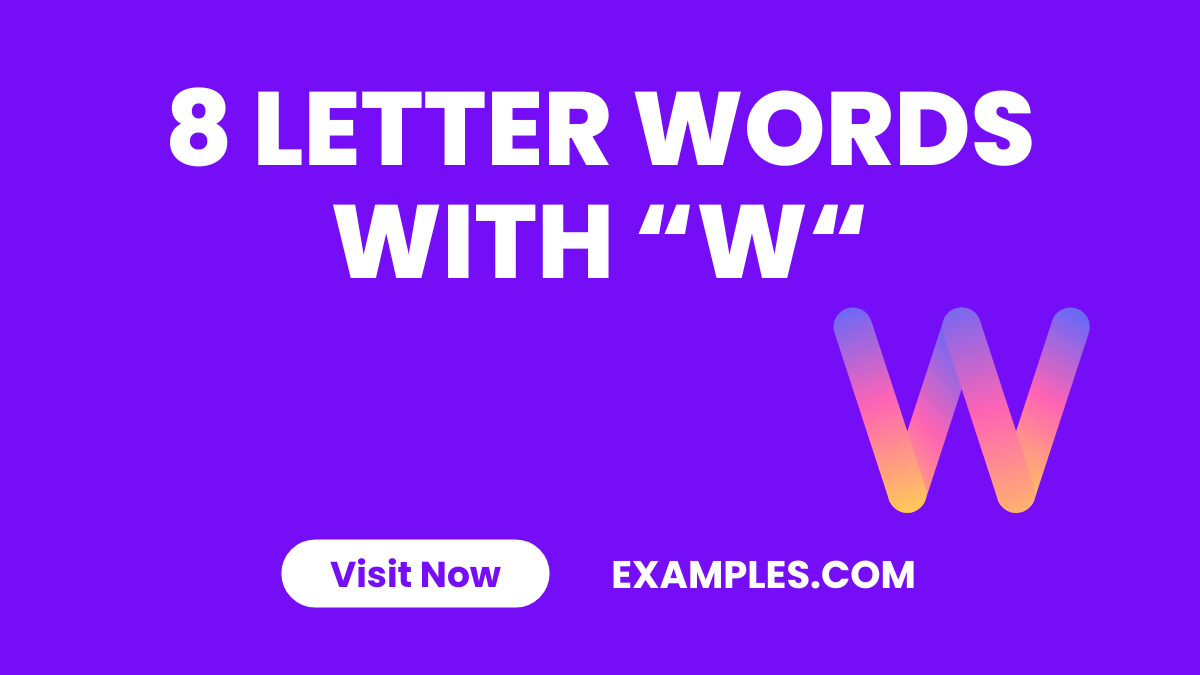 8 Le tter Words with W