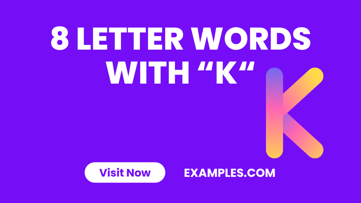 8 Letter Words with K