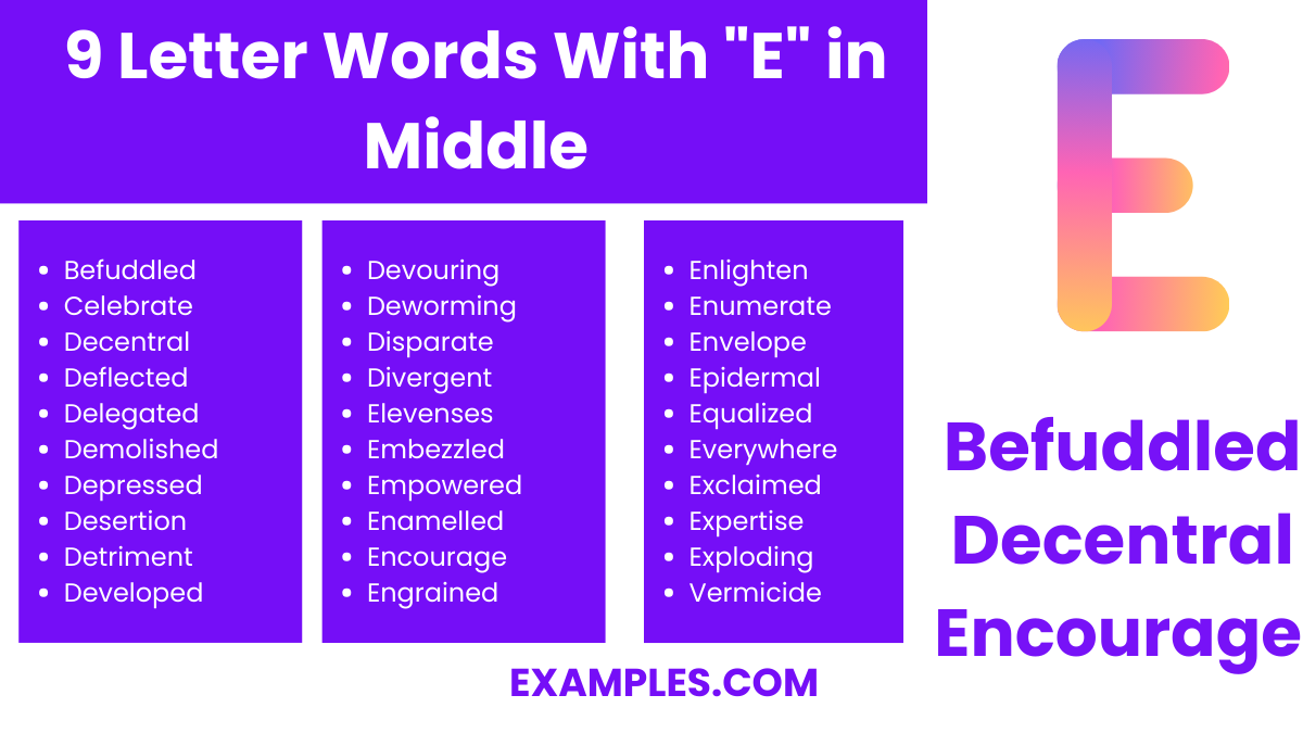 9 letter words with e in middle