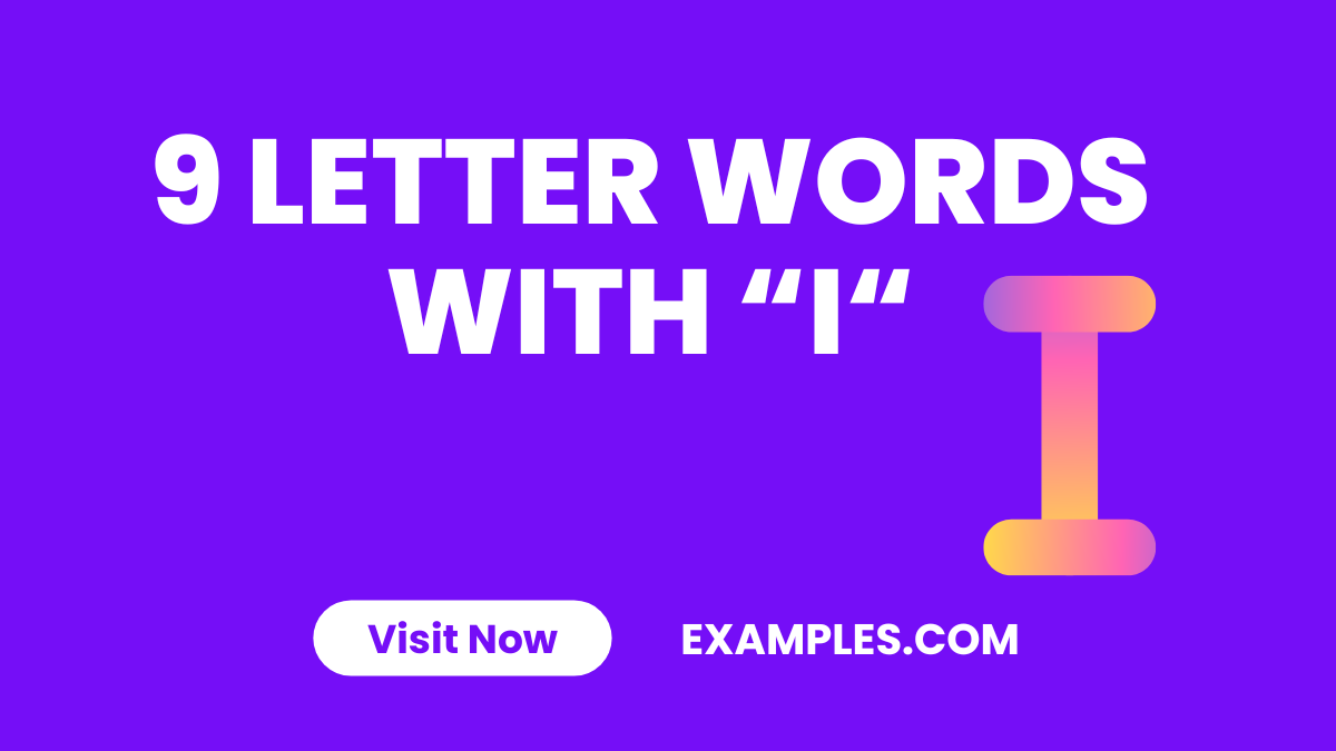9 Letter Words With I