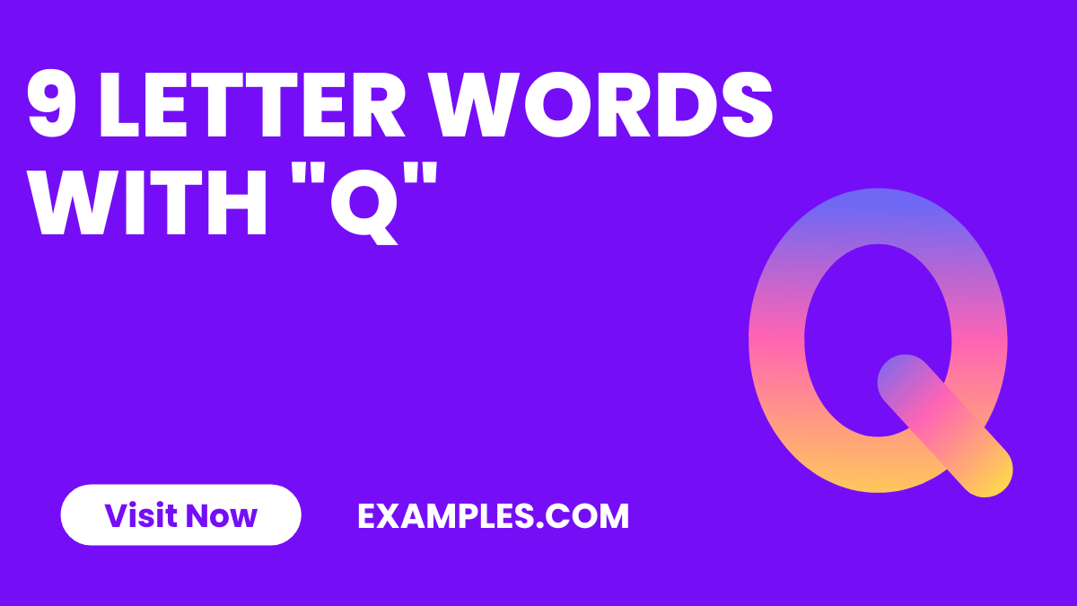 9 Letter Words With Q