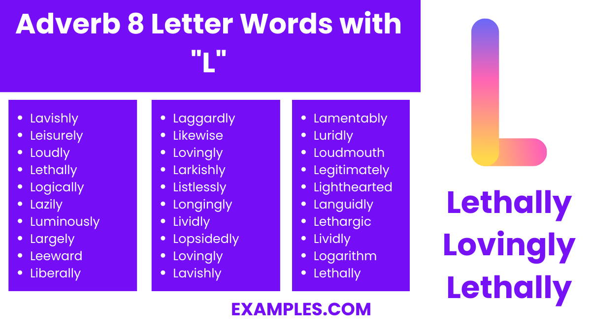 adverb 8 letter words with l