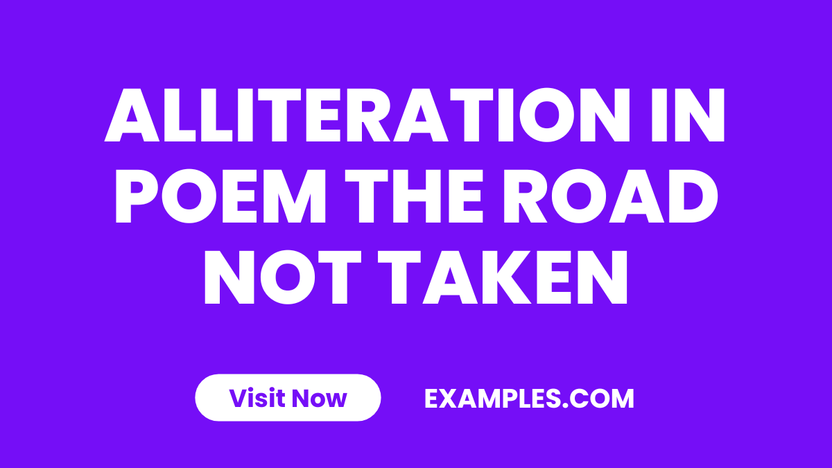 Alliteration in Poem The Road Not Taken