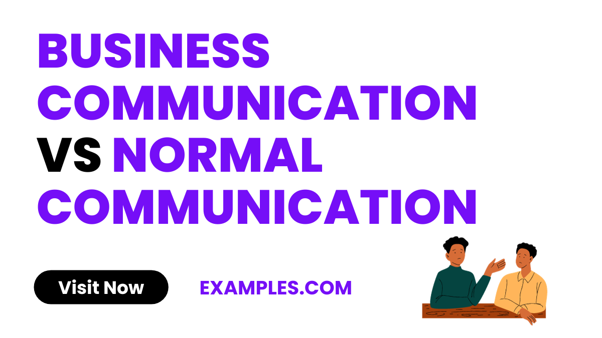 Business Communication vs Normal Communication