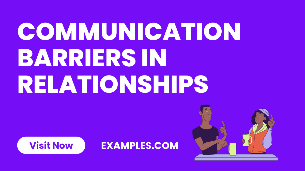 Communication Barriers in Relationships