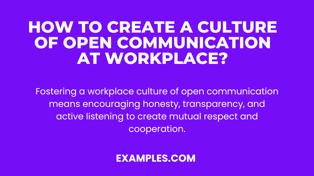 how to create a culture of open communication at workplace