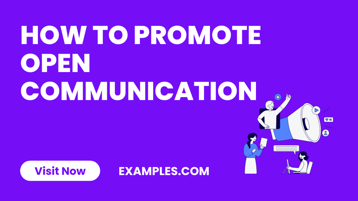 How to Promote Open Communication