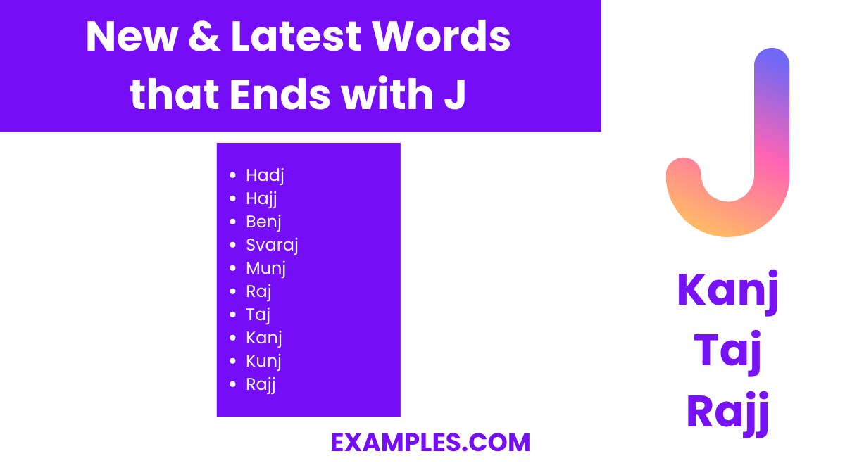 new latest words that ends with j